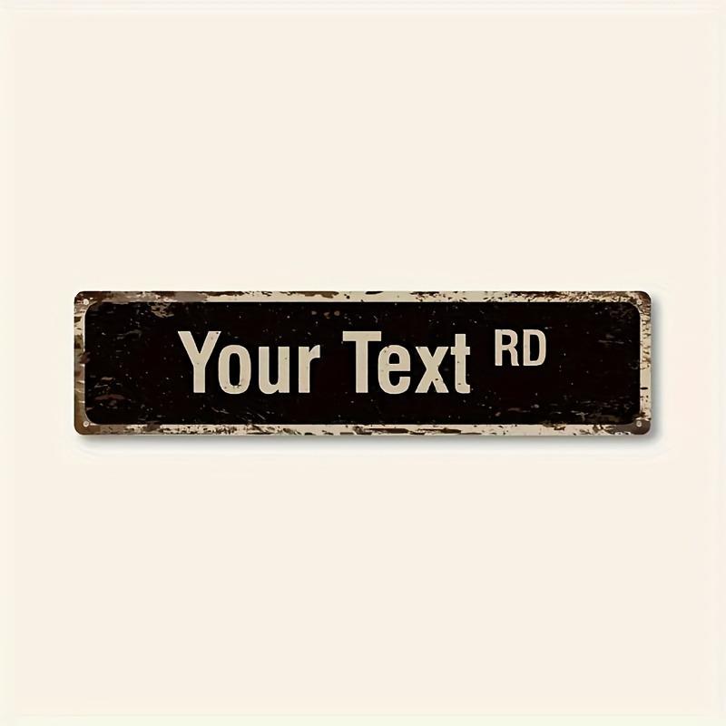 Custom Rusty Vintage Road Sign Metal Plaque Personalized Text 40x10cm Retro Bar Decor