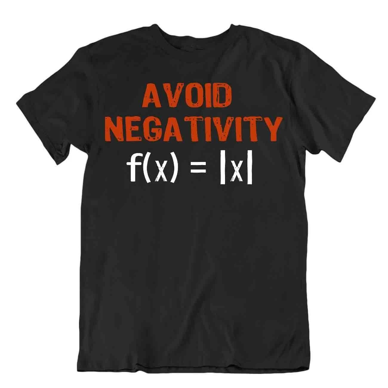 Avoid Negativity Funny Mathematics T-Shirt Tee Math Teacher Shirt 2XL
