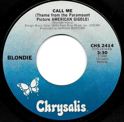 Disque 7 pouces BLONDIE - Call Me CHS2414 Chrysalis 1980 US Rock Occasion