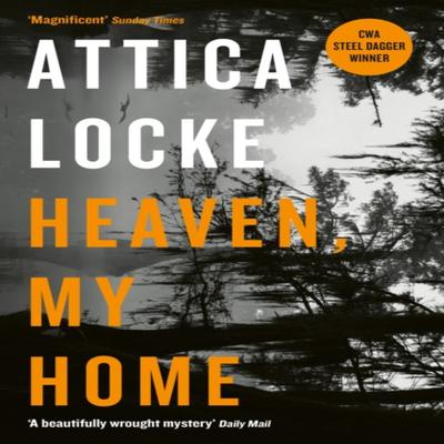 Heaven My Home by Attica Locke Paperback Book 9781781257708