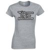 Funny Welcome To The Shitshow Ladies Skinny Fit Tshirt