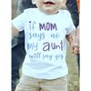 European Sizes Boy IF MOM SAYS NO MY AUNT WILL SAY YES Easy Casual Letter Print T-Shirt Creative Versatile Short Sleeves for Spring And Summer
