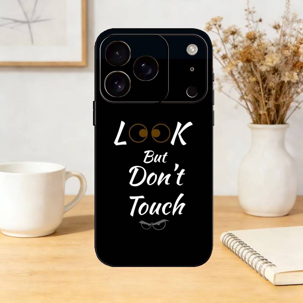 Dont Touch My Phone Phone Case Silicone black Soft For IPhone 17,16,15,14,13,12,11,SE,Plus Pro Max