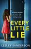 Libro Every Little Lie : An Utterly Addictive Psychological Thriller
