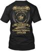 Correctional Officer T-Shirt Made In the USA Size S To 5XL Unisex T-Shirt