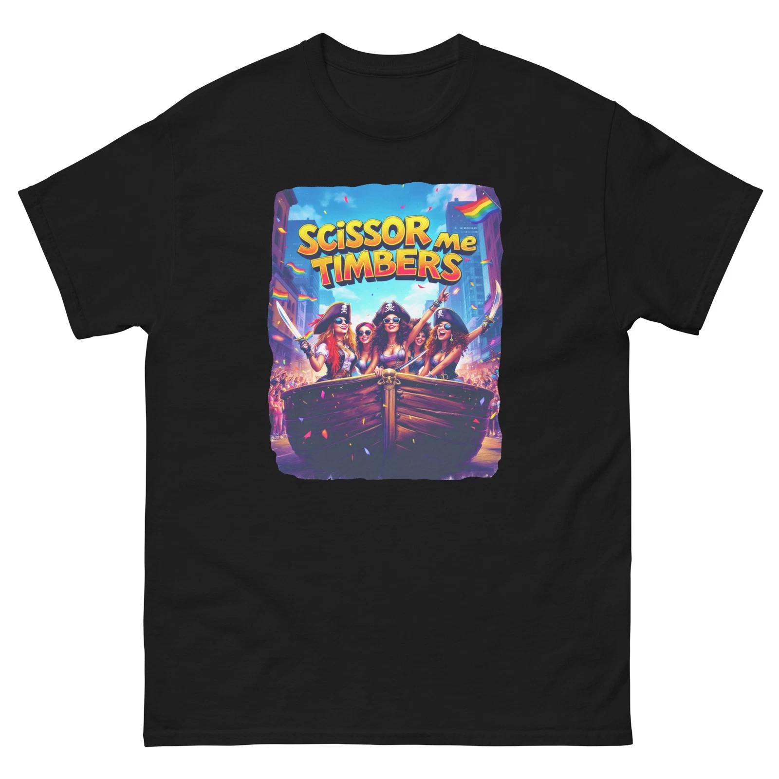 Scissor Me Timbers Pirate Girls Pride Fun T-Shirt L