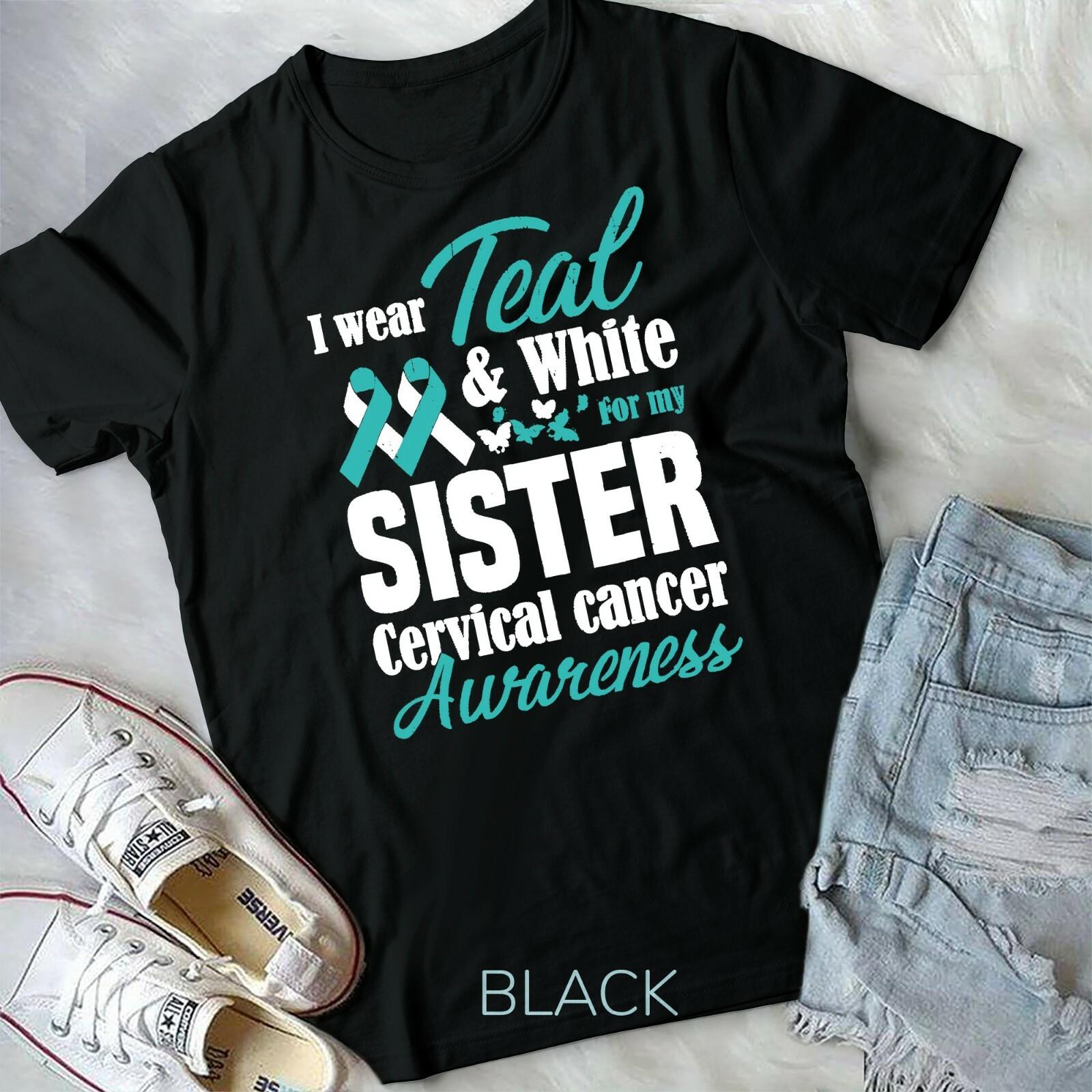 I Wear Teal And White For My Sister Cervical Cancer T-shirt Unisex Youth T-shirt S