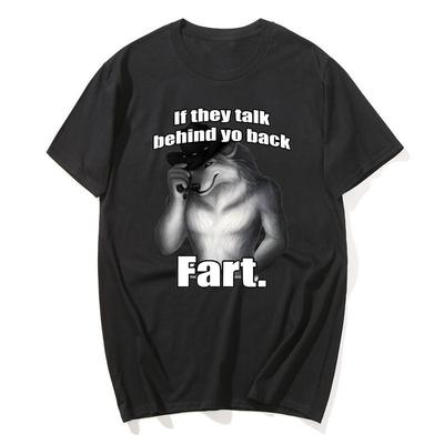 Wenn sie hinter deinem Rücken reden Furz T-Shirts Frauen Männer Albernes Tier Psychische Gesundheit T-Shirt Baumwolle Lustig Grafik Bedruckt T-Shirt Oberteile