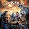 Critical Role Vox Machina Origins Volume III by Matthew Mercer... 9781506723686