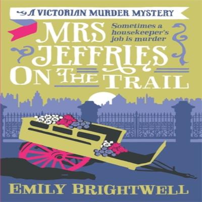Mrs Jeffries On The Trail by Emily Brightwell Paperback Book 9781472108913