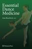The Essential Dance Medicine Book