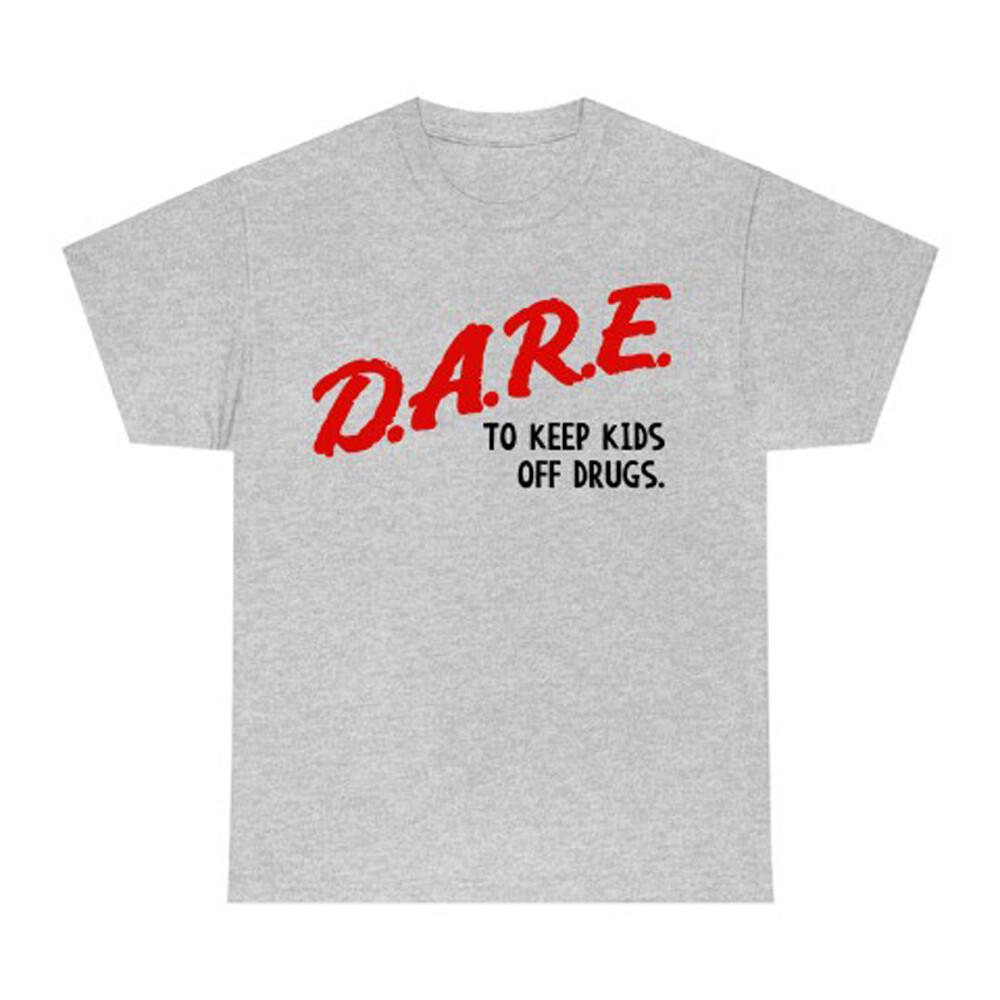 DARE To Keep Kids Off Drugs Herren Grau Größe S-5XL