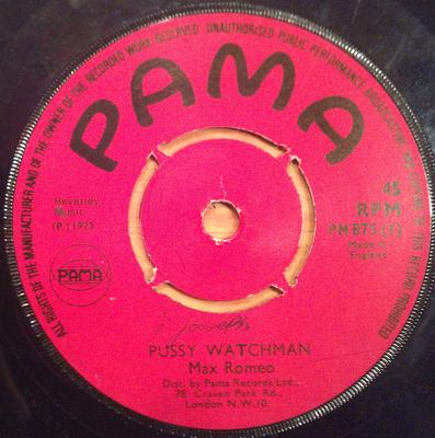 7inch Record MAX ROMEO  ERROL DUNKLEY  Pussy Watchman  You Are My Sunshin PM875 Pama Records 1973 UK Reggae Ska  Dub Used