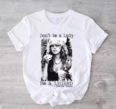 Wees geen Dame Wees een Legende Stevie Nicks 100% Katoen T-shirt Heren T-shirts Top