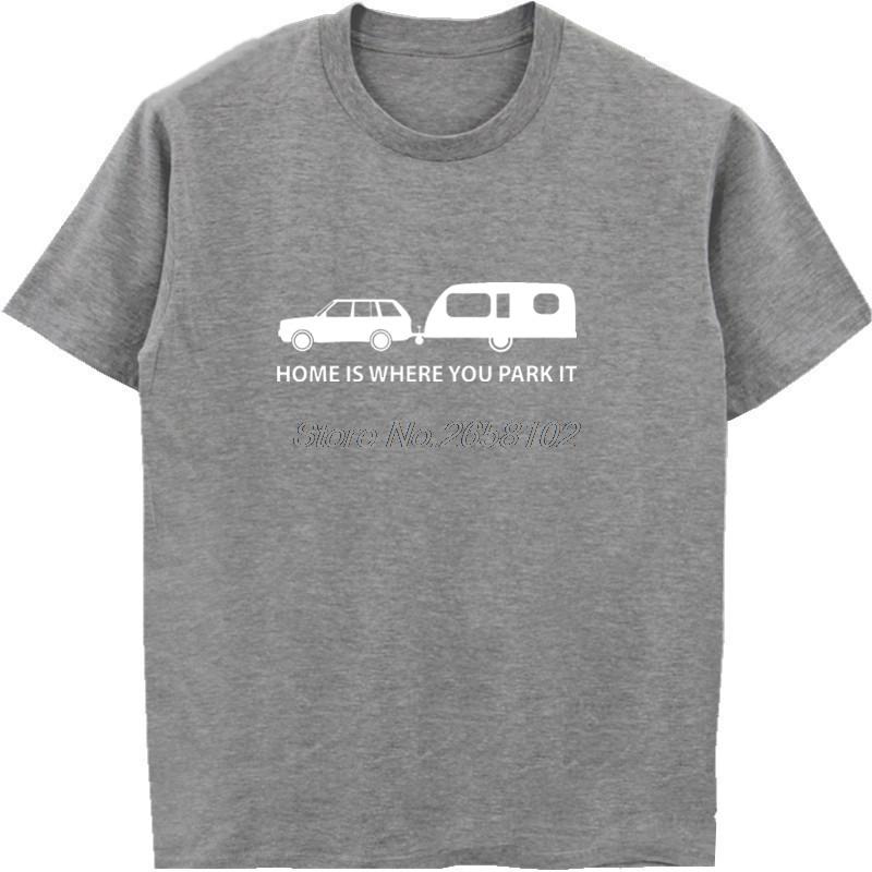 Men T Shirt Fashion Home Is Where You Park It Mens Funny Caravan Car T-Shirt Camps Holiday Tee Shirt Harajuku Streetwear
