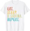 Eat Sleep KDrama Repeat TV Korean Movie Television Hangul TShirt WOMEN Clothing Kawaii Clothes Korean Camisetas Versatile