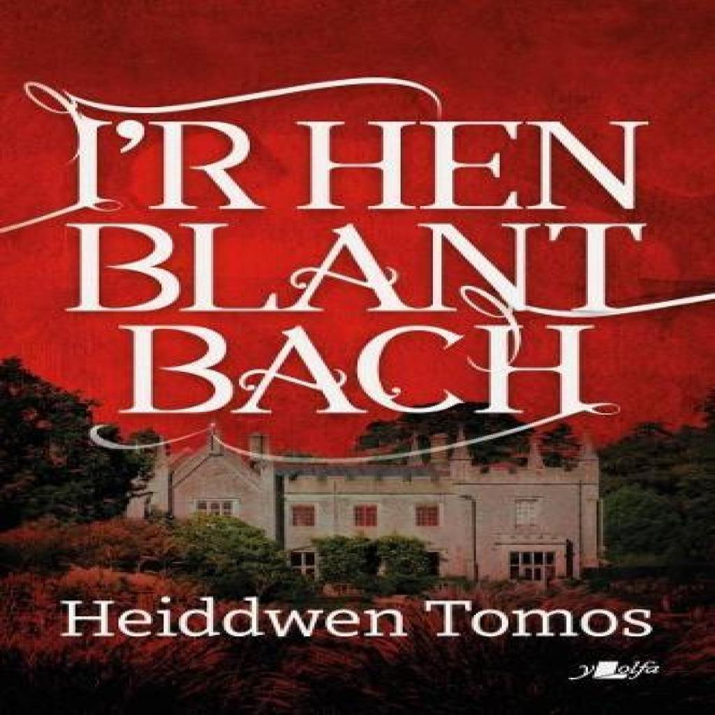 Ir Hen Blant Bach by Heiddwen Tomos Paperback Book 9781800992078