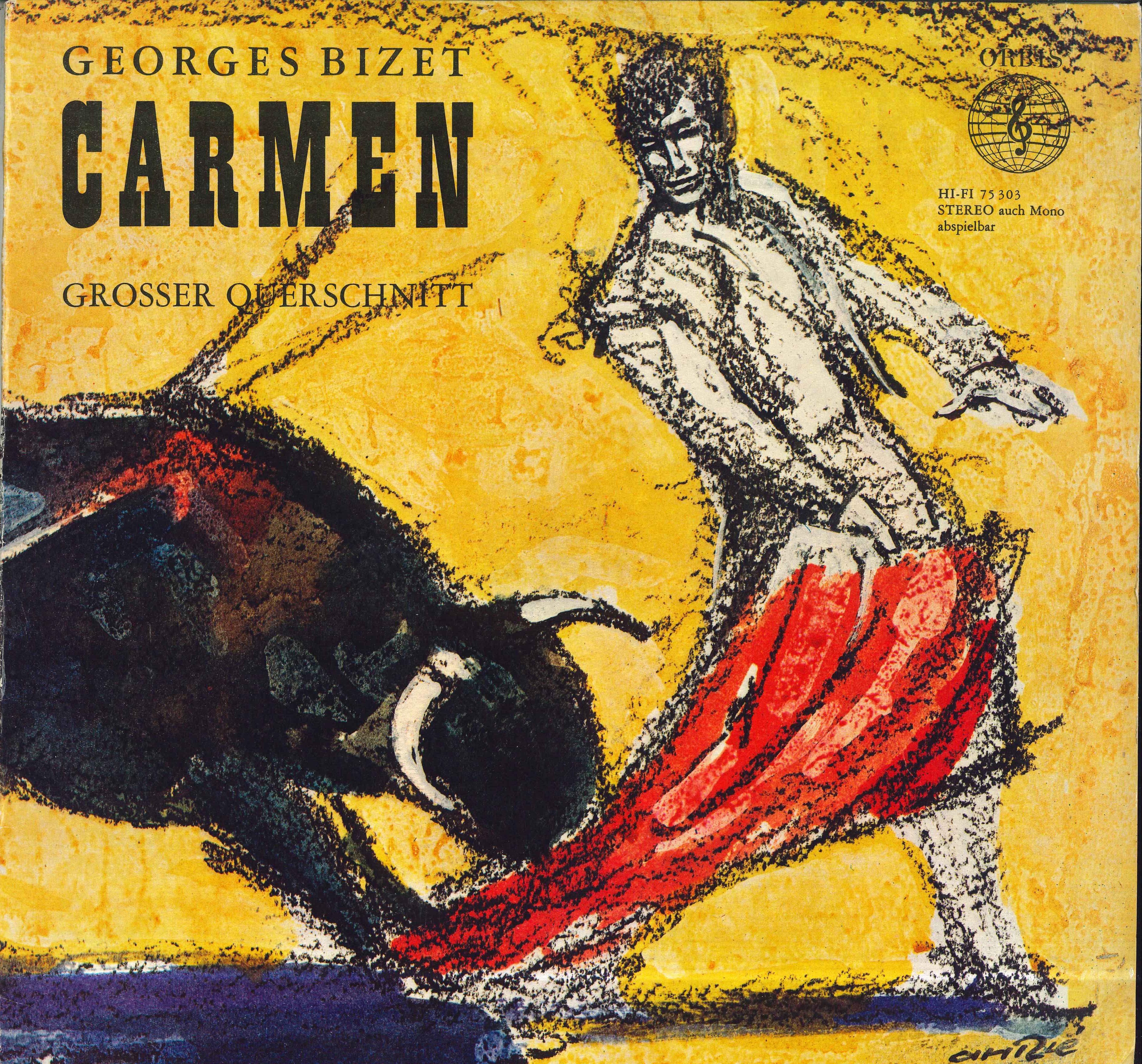 

LP Record MARIA CALLAS NICOLAI GEDDA GEORGE Bizet Carmen Grosser Querschnitt 75303 ORBIS 1965 Germany Classical Used