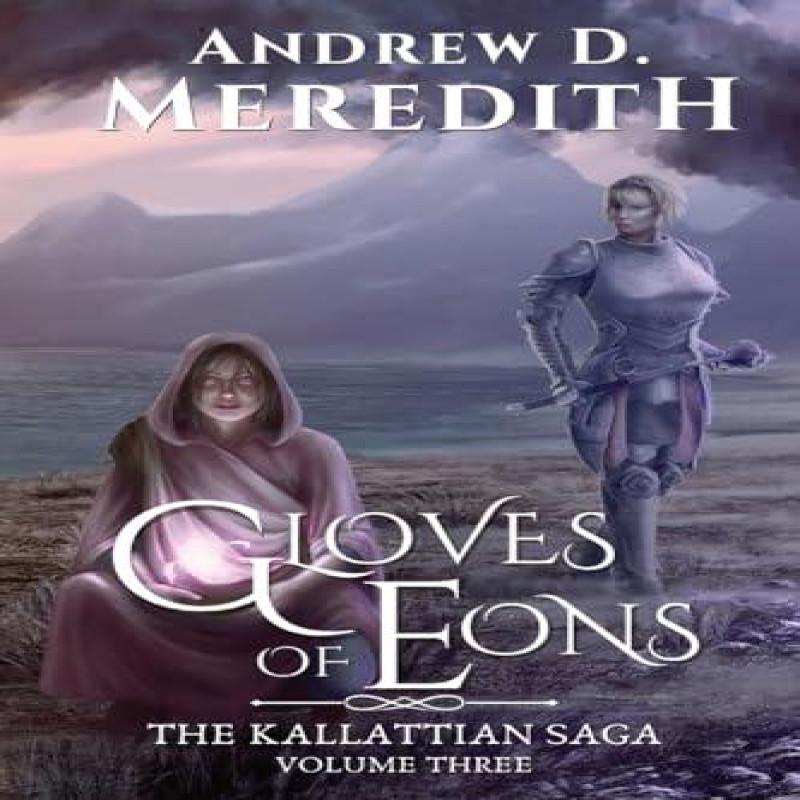 Gloves of Eons by Andrew D Meredith Paperback Book 9781088299883