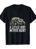 A Little Dirt Never Hurt Quote Short Sleeve Tee Off-Road Style Soft Top For Daily Streetwear And Cas