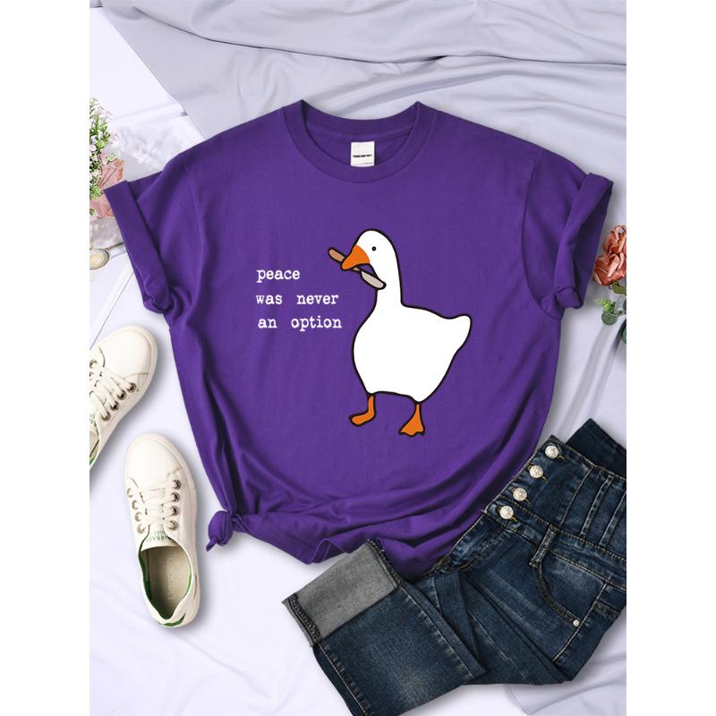 Peace Was Never An Option Goose Cartoon Print Female Tops Creative Summer Tee Shirts Fashion New T Shirt Sport Women Clothes