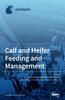 Buch Calf and Heifer Feeding and Management