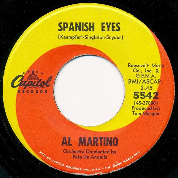 

7inch Record AL MARTINO - Spanish Eyes 5542 Capitol Records 1969 US Rock Used