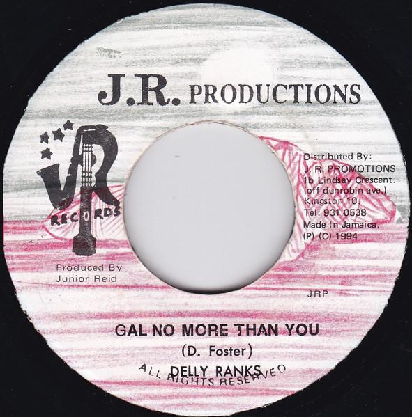 

7inch Record DELLY RANKS Gal No More Than You NONE J.R. Production 1994 Jamaica Reggae Ska Dub Used