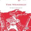 The Wendigo by Algernon Blackwood Paperback Book 9789356569621