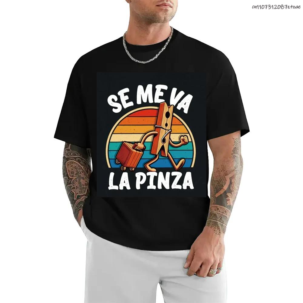 Se Me Va La Pinza Cotton T Shirt Funny Spanish Jokes Y2k Vintage Tshirt For Men Women 100 Cotton Soft Unisex Casual Tops