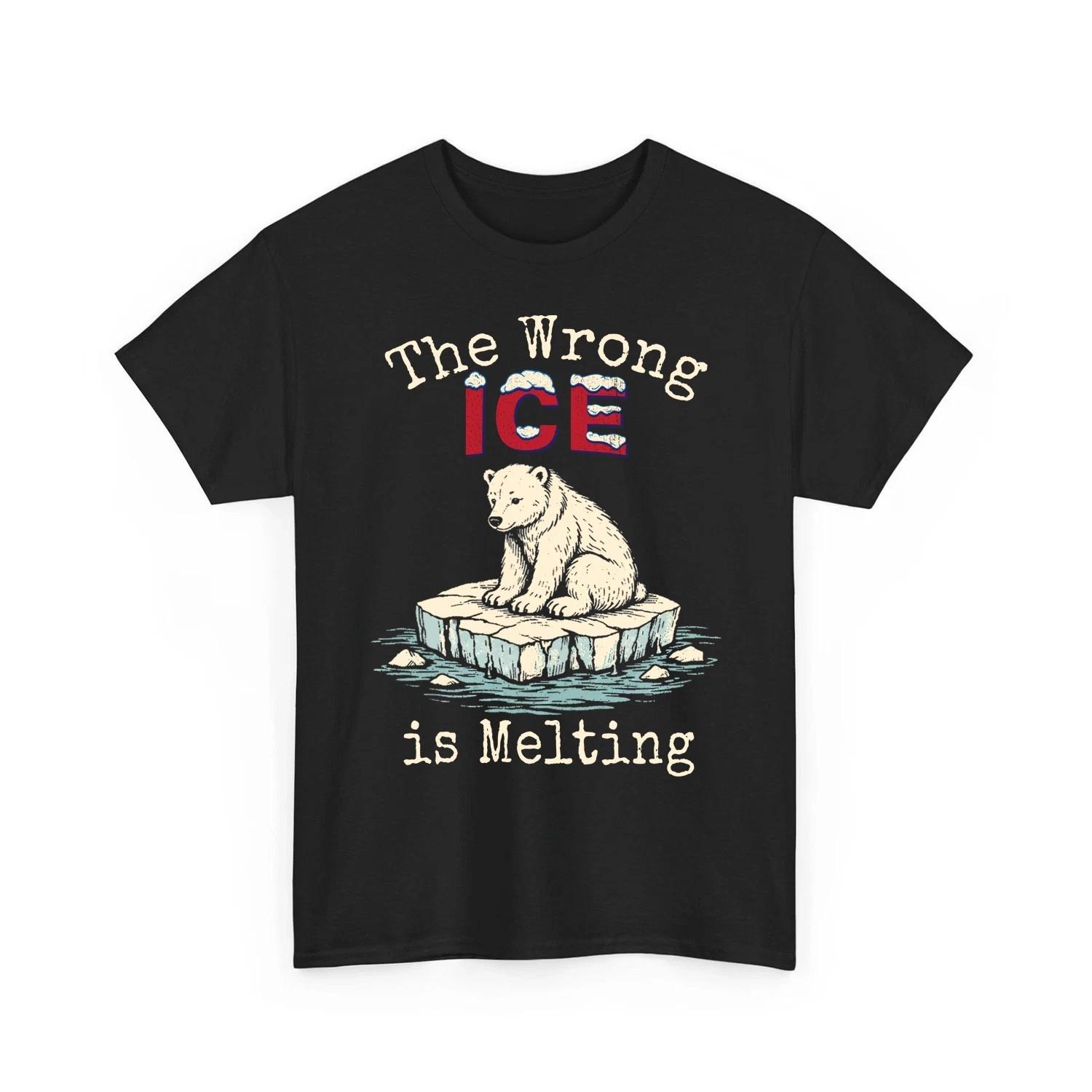 The Wrong Ice is Melting Shirt, Abolish ICE, No Human Is Illegal Unisex T-Shirt M