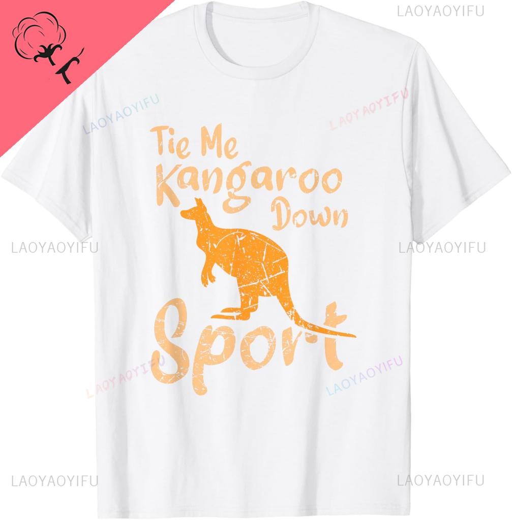 Australia Kangaroo Tie Me Kangaroo Down Sport Souvenir Gear Tshirt Kawayi Couple Y2k Vintage T Shirt Camisas Streetwear