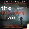 The Burning Air by Erin Kelly Paperback Book 9781444728347