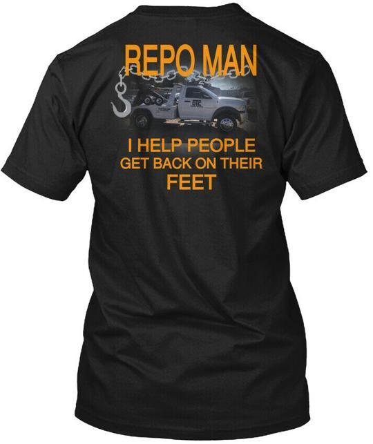 

Repo Man 2 Help People Get Back On Their Feet T-Shirt Made in USA Size S to 5XL Unisex T-Shirt S