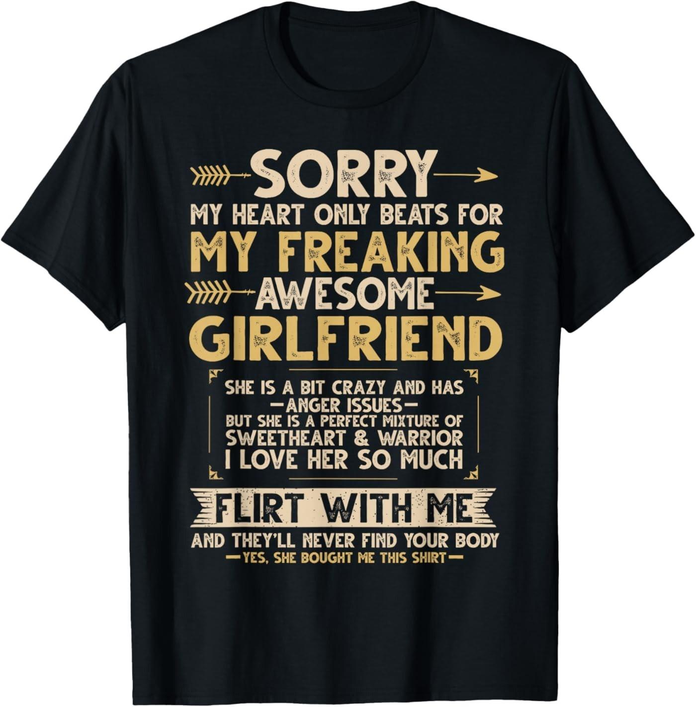 I Love My Freaking Awesome Girlfriend Shes a Bit Crazy Funny T- Unisex T-Shirt XXXXL