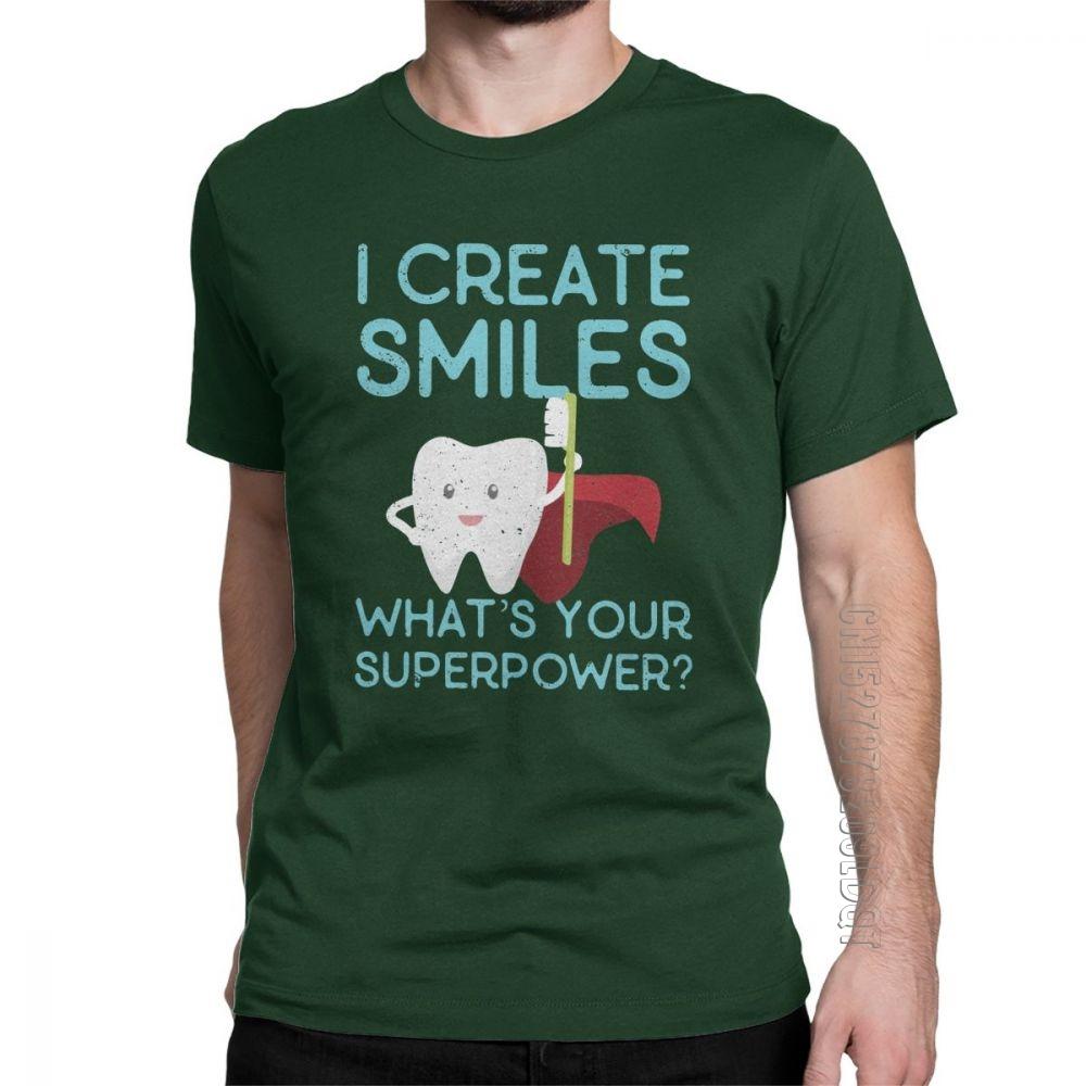 I Create Smiles TShirt Unisex Dentist Dental Hygienist Male Tshirt Vintage Basic Tees O Neck Pure Cotton Tops Gift Idea T Shirts