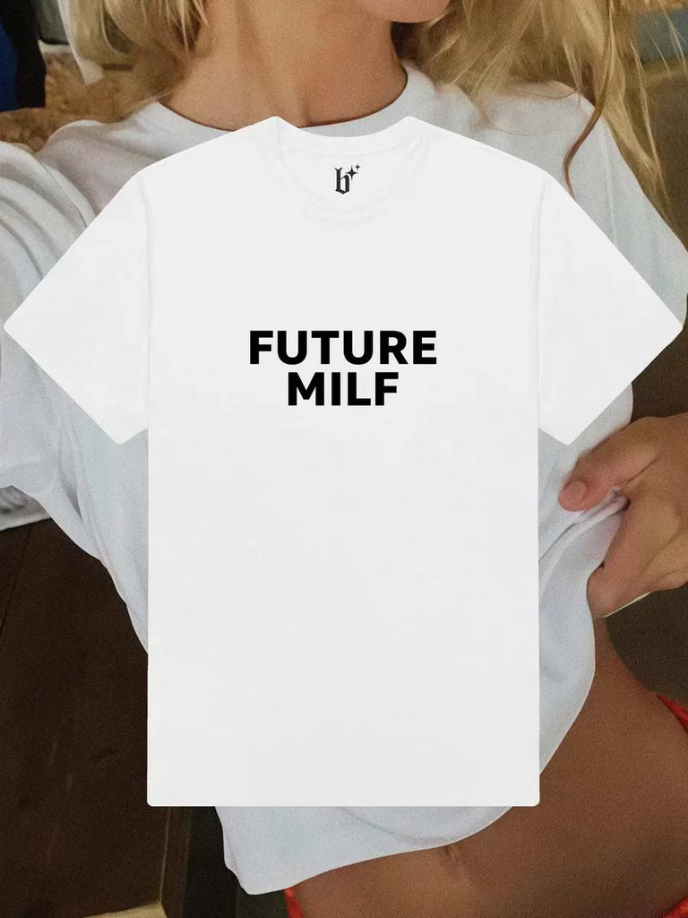 Future Milf T-shirt