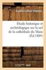 Buch Etude Historique Et Archeologique Sur La Nef De La Cathedrale Du Mans