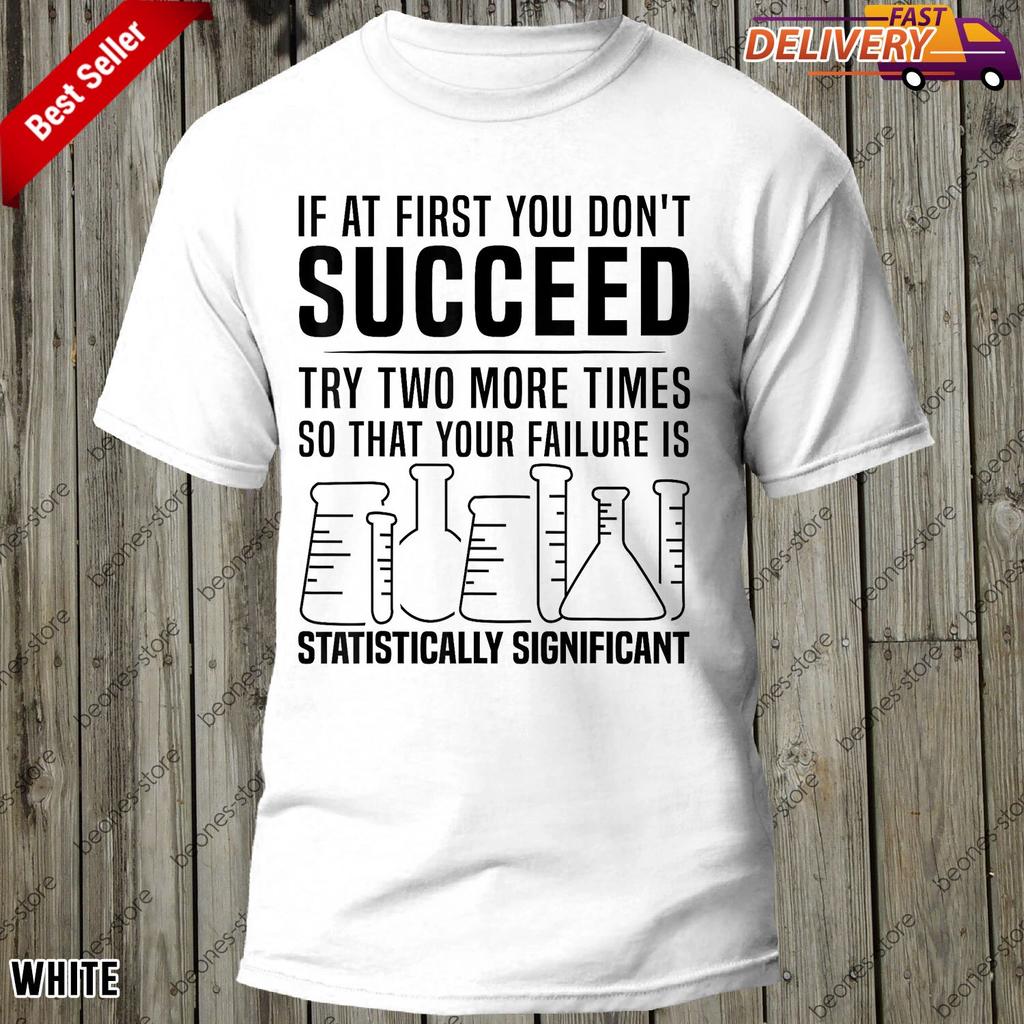 Funny Statistics Science Pun Gift Tee For Men Women Science Chemistry T-shirt