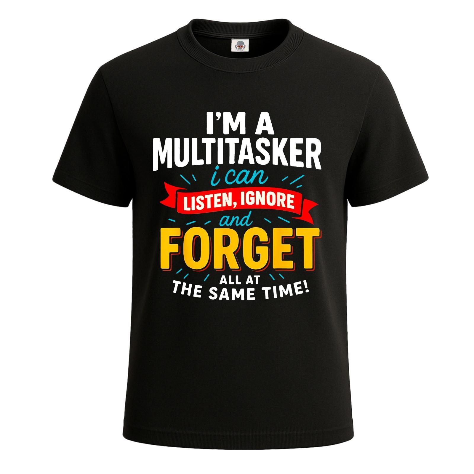 I m A Multitasker I Can Listen Funny Novelty TShirt Joke Gift Party Mens Tee Top S