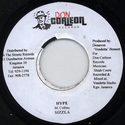 7inch Record SIZZLA - Hype NONE Don Corleon Rec 2002 Jamaica Reggae, Ska & Dub Used