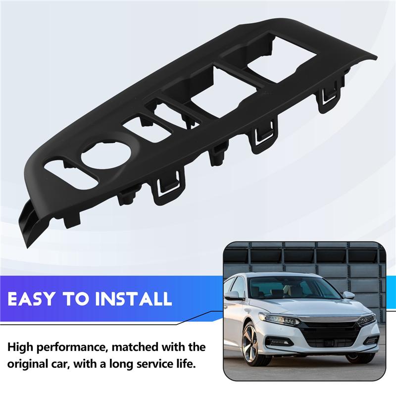 A58X-Window Glass Lift Switch Panel Trim Bezel 83592-TVE-H01ZA 83592TVEH01ZA Code For Honda Accord 2018- Left Front Door
