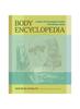 The Body Encyclopedia : A Guide To the Psychological Functions of the Muscular System Book