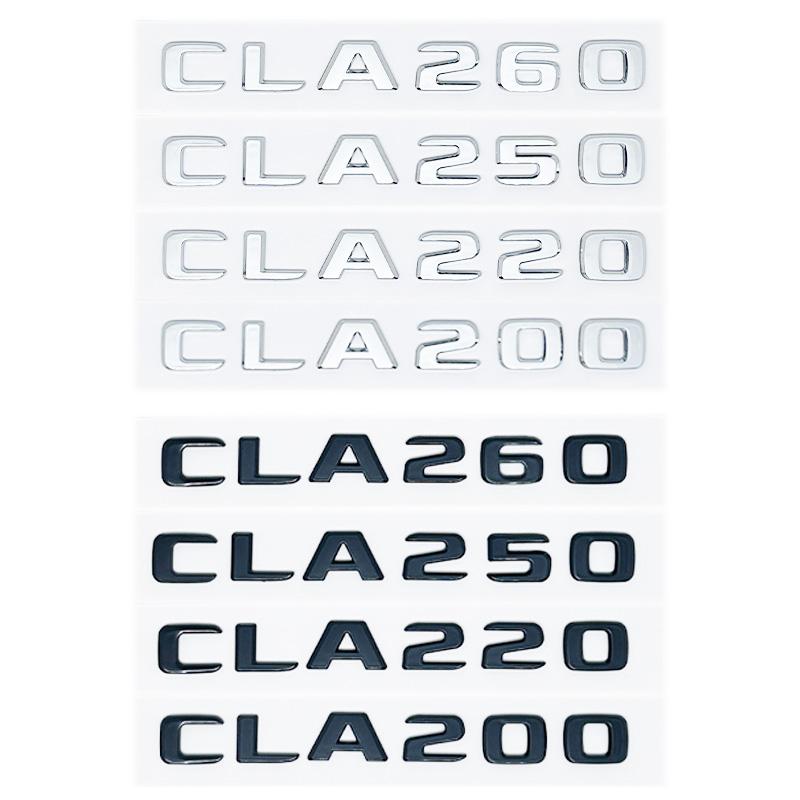 Car Trunk Letters Logo Emblem Badge Decals Sticker For Mercedes Benz CLA Class CLA35 CLA45 CLA260 CLA200 CLA180 CLA250 CLA220