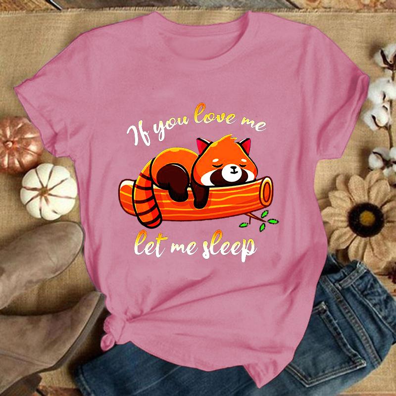(Premium T-shirt)Fashion Funny Panda If You Live Me Let Me Sleep Printed T-Shirts Women Summer Casual Short Sleeve T-Shirts