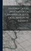 Libro Historia De Las Misiones De La Campania De Jesus En El Maranon Espanol