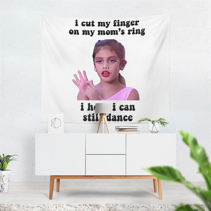 Aertemisi I Cut My Finger on My MomS Ring I Hope I Can Still Dance Tapestry Wall Hanging Art for Bedroom Living Room Decor