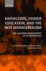 The Knowledge, Higher Education, and the New Managerialism : The Changing Management of UK Universities Book