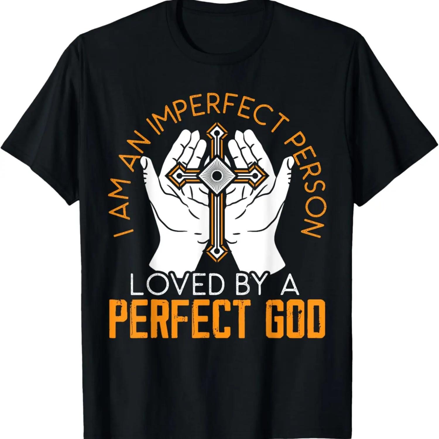 Я несовершенный человек, любимый совершенным Богом Христианская футболка S