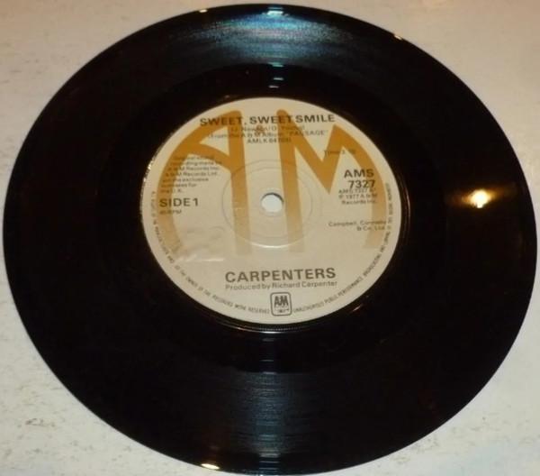

7inch Record CARPENTERS - Sweet, Sweet Smile AMS7327 A&M Records 1977 UK Pop Used